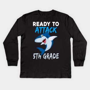 Shark Kids Ready To Attack 5Th Grade Boys Back To School Kids Long Sleeve T-Shirt